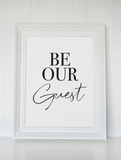 Be Our Guest New Bedroom Guest Room Wall Decor Print