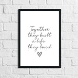 New Together They Built a Life They Loved Heart Simple Home Wall Decor Print