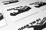 Grab Em By The Balls Sticker